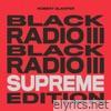Robert Glasper - Black Radio III (Supreme Edition)