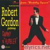 Robert Gordon - Live From Berkeley Square (feat. Danny the 