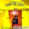 Seen the Light - EP