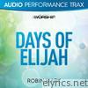 Days of Elijah (Audio Performance Trax) - EP