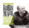 Robin Mark - Ultimate Collection