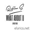 What About U (Lovers Pack) [feat. James Worthy] - Single