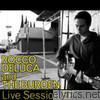 Rocco Deluca & The Burden - Rocco Deluca and The Burden: Live Session - EP