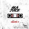 Aka Juice Vol. 2