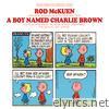 Rod Mckuen - A Boy Named Charlie Brown (Music From the Original Score)