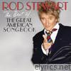 Rod Stewart - The Best of... The Great American Songbook