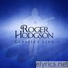 Roger Hodgson - Classics Live
