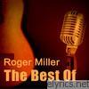 Roger Miller - The Best Of