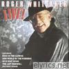 Roger Whittaker - Live!