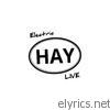 Electric Hay Live