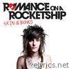 Romance On A Rocketship - Skin & Bones - Single