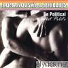 Romanovsky & Phillips - Be Political Not Polite