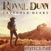 Ronnie Dunn - Tattooed Heart