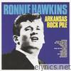 Ronnie Hawkins - Arkansas Rockpile