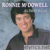 Ronnie Mcdowell - All Tied Up In Love
