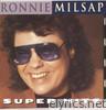 Super Hits: Ronnie Milsap