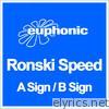 Ronski Speed - A Sign / B Sign - EP