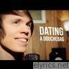 Roomie - Dating a Douchebag (Demo) - Single