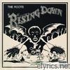 Roots - Rising Down (Bonus Track Version)