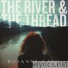 The River & the Thread (Deluxe)