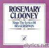 Rosemary Clooney - Sings the Lyrics of Ira Gershwin