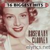 Rosemary Clooney - 16 Biggest Hits: Rosemary Clooney