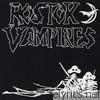 Rostok Vampires - Stone Dead Forever