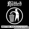 Rotted F*****g Earth - Single