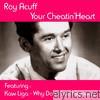Roy Acuff - Your Cheatin' Heart