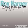 Roy Harper - Songs of Love and Loss, Vol. 1 & 2