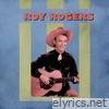 Presenting Roy Rogers