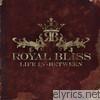 Royal Bliss - Life In-Between