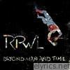 Rpwl - Beyond Man and Time