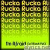 Rucka Rucka Ali - I'm Afraid (of Black Ppl)