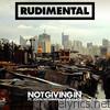 Rudimental - Not Giving In (feat. John Newman & Alex Clare) - EP