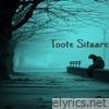 Toote Sitaare - Single
