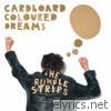 Cardboard Coloured Dreams - EP
