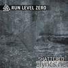 Run Level Zero - Shattered Silence - EP