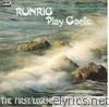Runrig - Play Gaelic - The First 
