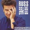 Russ Taff - Right Here, Right Now