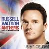 Russell Watson - Anthems