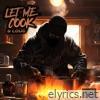 Let Me Cook - EP