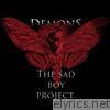 Sad Boy Project - Demons - Single