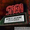 Saga - Spin It Again - Live in Munich