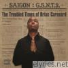 Saigon - GSNT 3: The troubled times of Brian Carenard