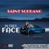Saint Soprano - In They Face - Single