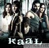 Kaal (Original Motion Picture Soundtrack)