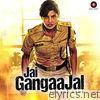Jai Gangaajal (Original Motion Picture Soundtrack)