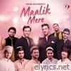 Maalik Mere (feat. Raj Pandit, Vipul Mehta & Salman Ali) - Single