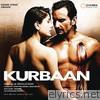 Kurbaan (Original Motion Picture Soundtrack)